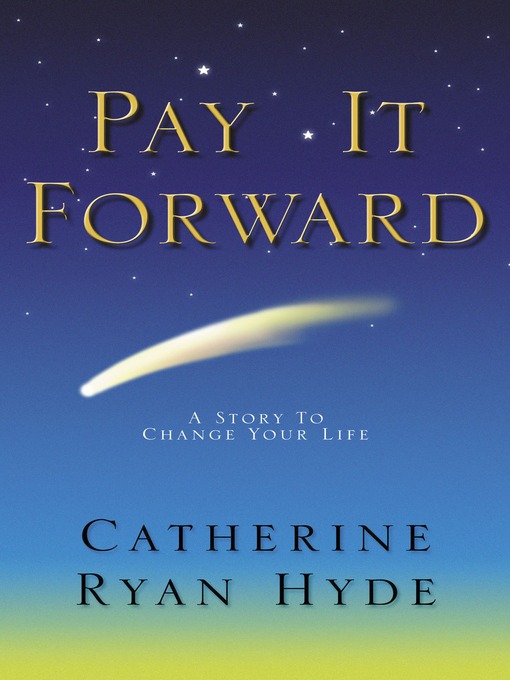Title details for Pay It Forward by Catherine Ryan Hyde - Wait list